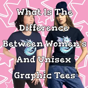 What is the difference between women's and unisex graphic tees?
